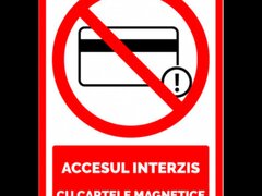 Placuta de interzicere accesul interzis cu cartele magnetice